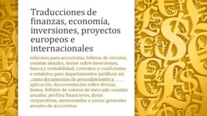 Servicio traducciones finanzas economía inversiones proyectos europeos e internacionales